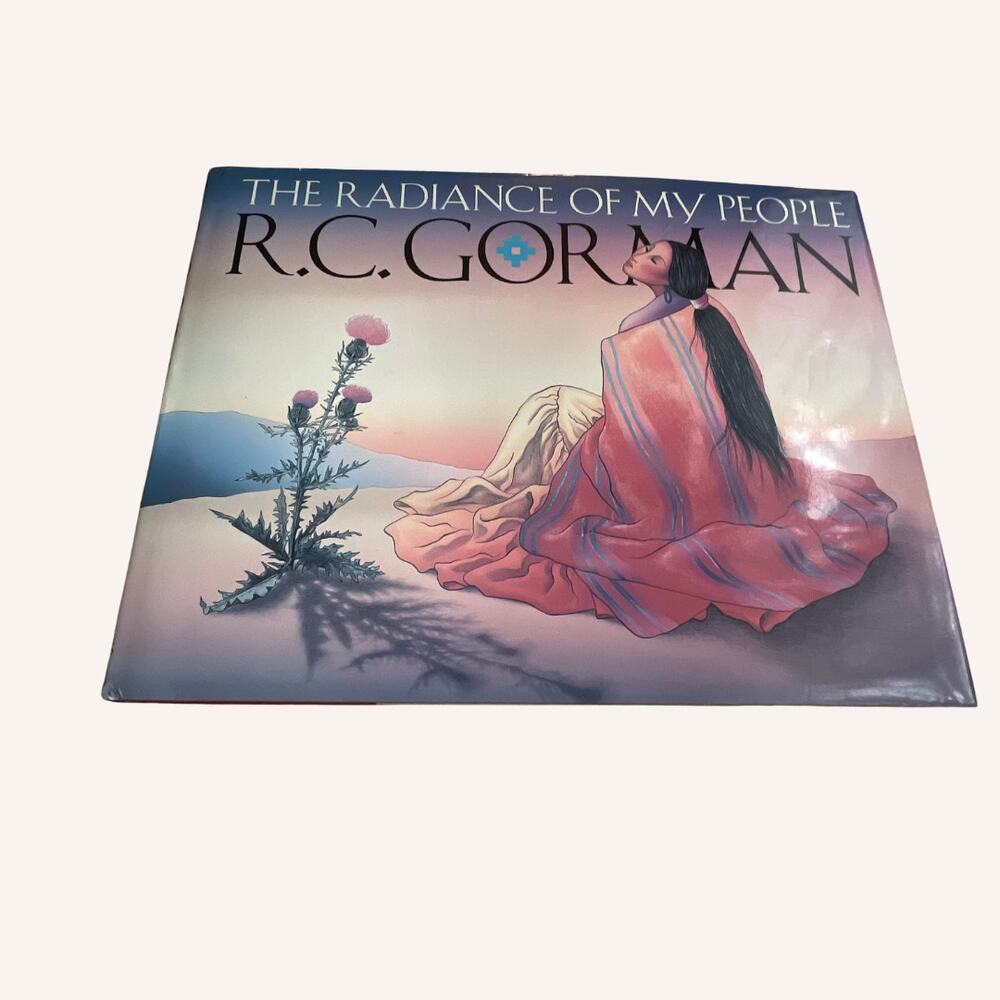 R.C. GORMAN book The Radiance of My People hardcover art monograph dust jacket